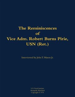 Cover The Reminiscences of Vice Adm. Robert Burns Pirie, USN (Ret.)