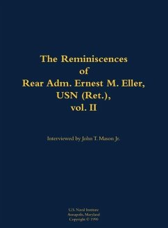 The Reminiscences of Rear Adm. Ernest M. Eller, USN (Ret.), Vol. 2