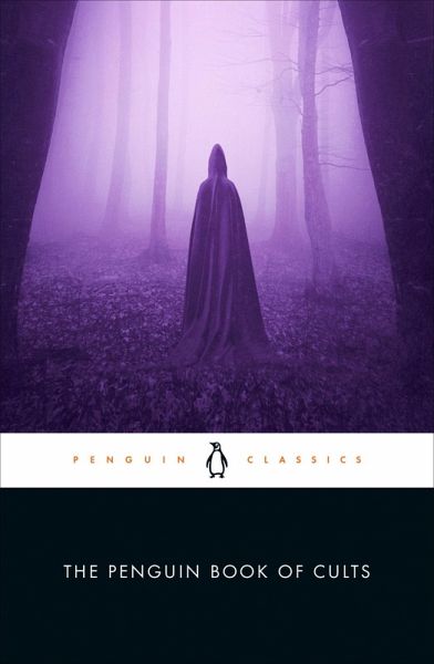 The Penguin Book of Cults The Penguin Book of Cults