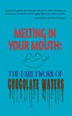 Melting in Your Mouth Melting in Your Mouth