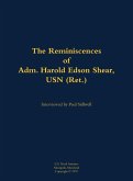 The Reminiscences of Adm. Harold Edson Shear, USN (Ret.)