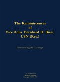 The Reminiscences of Vice Adm. Bernhard H. Bieri, USN (Ret.)