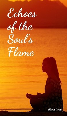 Echoes of the Soul's Flame - Orav, Olivia