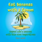 Eat Bananas with a Spoon