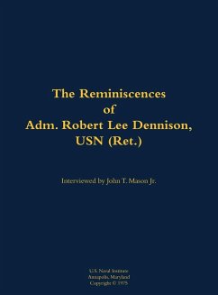Cover The Reminiscences of Adm. Robert Lee Dennison, USN (Ret.)