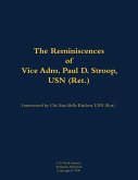 The Reminiscences of Vice Adm. Paul D. Stroop, USN (Ret.)