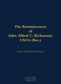 The Reminiscences of Adm. Alfred C. Richmond, USCG (Ret.)