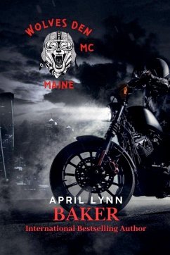 Wolves Den MC Series Anthology - Baker, April Lynn