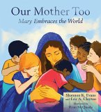 Our Mother Too Our Mother Too