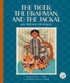 The Tiger, the Brahman, and the Jackal