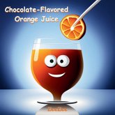Chocolate-Flavored Orange Juice Chocolate-Flavored Orange Juice