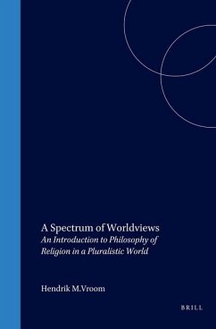 A Spectrum of Worldviews - Vroom, Hendrik M