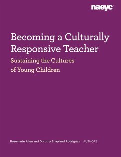 Cover Becoming a Culturally Responsive Teacher: Sustaining the Cultures of Young Children