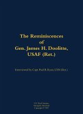 The Reminiscences of Gen. James H. Doolittle, USAF (Ret.) The Reminiscences of Gen. James H. Doolittle, USAF (Ret.)