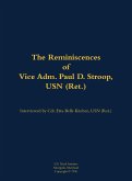 The Reminiscences of Vice Adm. Paul D. Stroop, USN (Ret.)