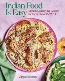 Indian Food Is Easy Indian Food Is Easy
