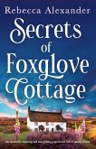Secrets of Foxglove Cottage Secrets of Foxglove Cottage