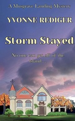 Storm Stayed - Rediger, Yvonne