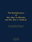 The Reminiscences of Mrs. Marc A. Mitscher and Mrs. Roy C. Smith Jr. The Reminiscences of Mrs. Marc A. Mitscher and Mrs. Roy C. Smith Jr.