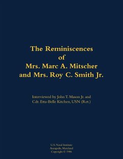 Cover The Reminiscences of Mrs. Marc A. Mitscher and Mrs. Roy C. Smith Jr.