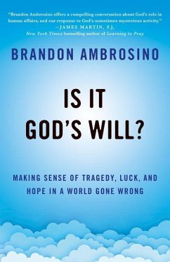 Is It God's Will? - Ambrosino, Brandon