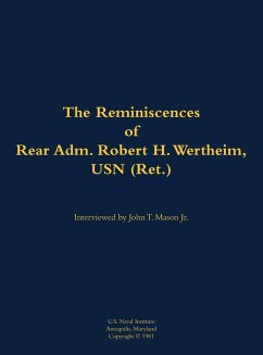 Cover The Reminiscences of Rear Adm. Robert H. Wertheim, USN (Ret.)