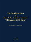 The Reminiscences of Rear Adm. Frederic Stanton Withington, USN (Ret.)