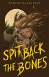 Spit Back the Bones - Bild 1
