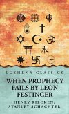 When Prophecy Fails When Prophecy Fails