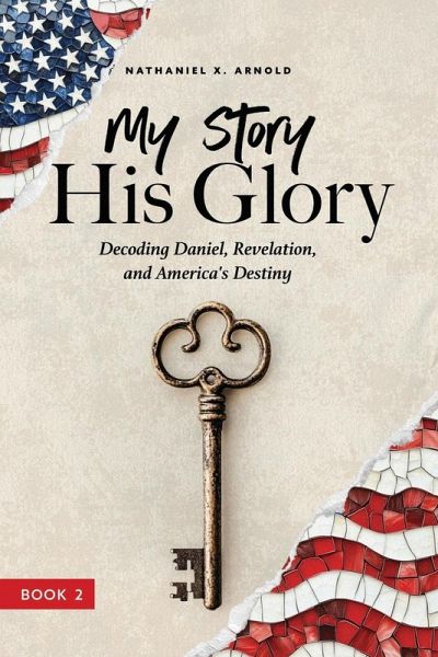 My Story, His Glory My Story, His Glory