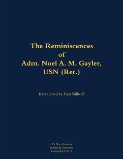 Cover The Reminiscences of Adm. Noel A. M. Gayler, USN (Ret.)