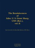 The Reminiscences of Adm. U. S. Grant Sharp, USN (Ret.), Vol. II The Reminiscences of Adm. U. S. Grant Sharp, USN (Ret.), Vol. II