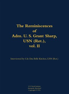 The Reminiscences of Adm. U. S. Grant Sharp, USN (Ret.), Vol. II