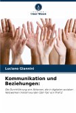 Kommunikation und Beziehungen: Kommunikation und Beziehungen: