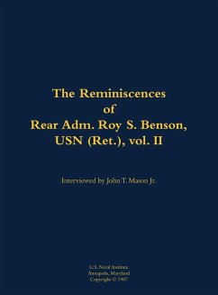 Cover The Reminiscences of Rear Adm. Roy S. Benson, USN (Ret.), Vol. II