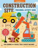 Construction Site Preschool Activity Book Construction Site Preschool Activity Book