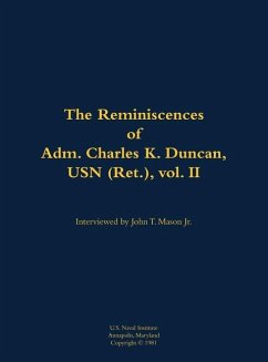 The Reminiscences of Adm. Charles K. Duncan, USN (Ret.), Vol. II