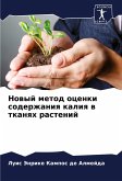 Nowyj metod ocenki soderzhaniq kaliq w tkanqh rastenij Nowyj metod ocenki soderzhaniq kaliq w tkanqh rastenij