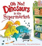 Oh No! Dinosaurs in the Supermarket