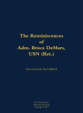 The Reminiscences of Adm. Bruce Demars, USN (Ret.) The Reminiscences of Adm. Bruce Demars, USN (Ret.)