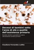 Decessi di bambini sotto l'anno di età e qualità dell'assistenza primaria