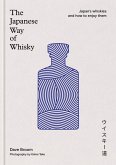 The Japanese Way of Whisky The Japanese Way of Whisky