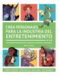 CREA PERSONAJES PARA LA INDUSTRIA DEL... - Bild 1