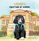 Louie's First Day at School Louie's First Day at School