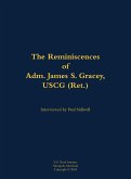 The Reminiscences of Adm. James S. Gracey, USCG (Ret.)