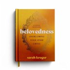 Belovedness: Overcoming Your Inner Critic: A Lyrical Devotional