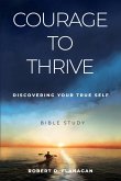 Courage to Thrive Courage to Thrive