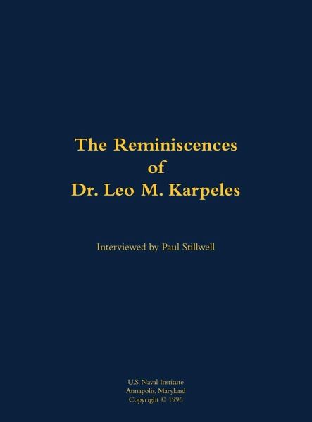 The Reminiscences of Dr. Leo M. Karpeles, Navy Civilian Physicist