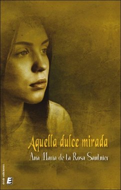 Aquella dulce mirada Aquella dulce mirada