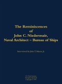 The Reminiscences of John C. Neidermair, Naval Architect--Bureau of Ships The Reminiscences of John C. Neidermair, Naval Architect--Bureau of Ships